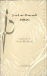 Jean-Louis Barrault, 100 Ans (1910-2010)