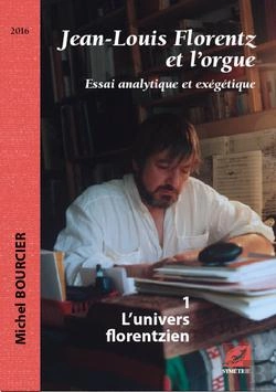 Bertrand.pt - Jean-Louis Florentz Et L Orgue. Essai Analytique Et Exegetique