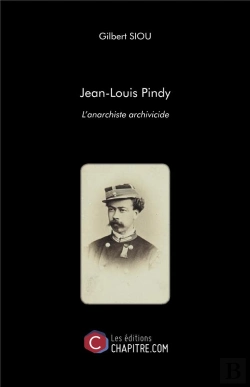 Bertrand.pt - Jean-Louis Pindy - L Anarchiste Archivicide