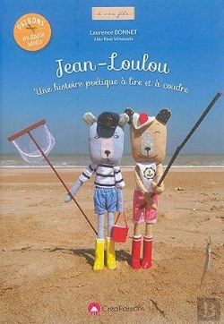 Bertrand.pt - Jean-Loulou Une Histoire Poétique À Lire Et À Coudre