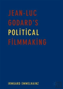 Bertrand.pt - Jean-Luc Godardâ€™S Political Filmmaking