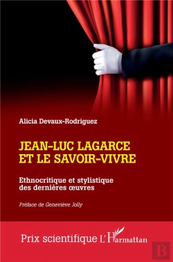 Bertrand.pt - Jean-Luc Lagarce Et Le Savoir-Vivre - Ethnocritique Et Stylistique Des Dernieres Oeuvres