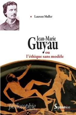 Bertrand.pt - Jean-Marie Guyau Ou L'Éthique Sans Modèle