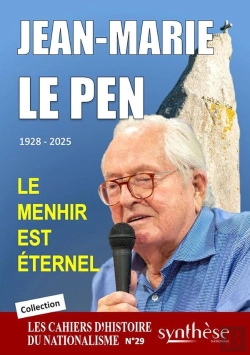 Bertrand.pt - Jean-Marie Le Pen, Le Menhir Est Éternel : Cahier D'Histoire Du Nationalisme N°29