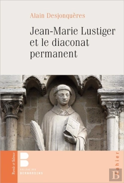 Bertrand.pt - Jean-Marie Lustiger Et Le Diaconat Permanent