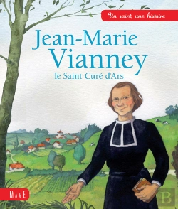 Bertrand.pt - Jean-Marie Vianney ; Le Saint Curé D'Ars