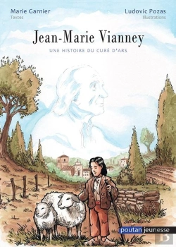 Bertrand.pt - Jean-Marie Vianney : Une Histoire Du Curé D'Ars