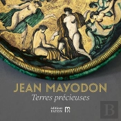 Jean Mayodon : Terres Précieuses