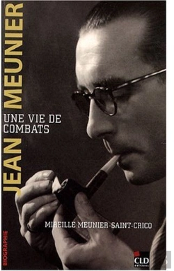 Bertrand.pt - Jean Meunier ; Une Vie De Combat