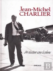 Jean-Michel Charlier, Un Réacteur Sous La Plume