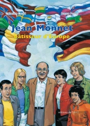 Jean Monnet, Bâtisseur D'Europe