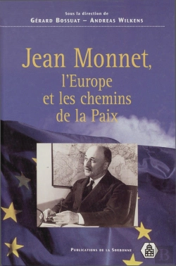 Bertrand.pt - Jean Monnet L'Europe Et Les Chemins De La Paix