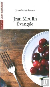 Jean Moulin,Evangile