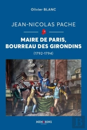 Jean Nicolas Pache - Maire De Paris , Bureau Des Girondins