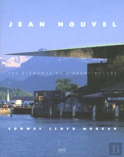 Bertrand.pt - Jean Nouvel, Les Elements De L'Architecture