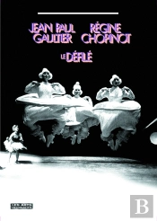 Jean-Paul Gaultier, Régine Chopinot ; Le Défilé