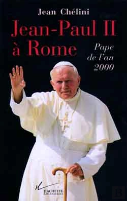 Bertrand.pt - Jean-Paul Ii A Rome ; Pape De L'An 2000