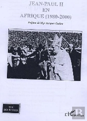 Jean-Paul Ii En Afrique ; 1980-2000
