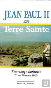 Jean-Paul Ii En Terre Sainte