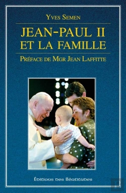 Bertrand.pt - Jean-Paul Ii Et La Famille
