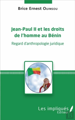 Bertrand.pt - Jean Paul Ii Et Les Droits De L'Homme Au Bénin, Regard D'Anthropologie Juridique