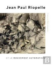 Jean Paul Riopelle Et Le Mouvement Automatiste