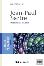 Jean-Paul Sartre ; Un Demi Siècle De Liberté