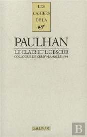Jean Paulhan ; Le Clair Et L'Obscur