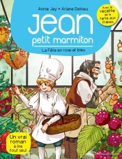 Jean, Petit Marmiton Tome 5 : La Fête En Rose En Bleu