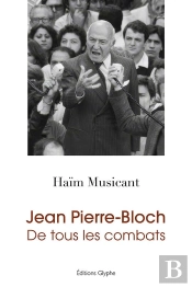 Jean Pierre-Bloch-De Tous Les Combats