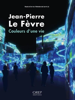 Bertrand.pt - Jean-Pierre Le Fevre - Couleurs D Une Vie