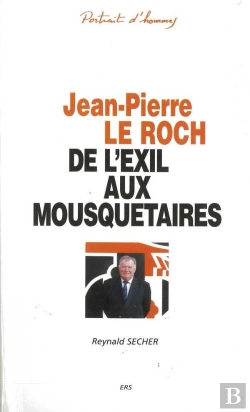 Bertrand.pt - Jean-Pierre Le Roch - De L'Exil Aux Mousquetaires