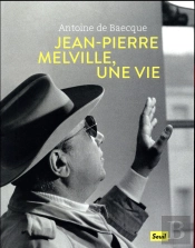 Jean-Pierre Melville, Une Vie