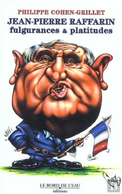 Bertrand.pt - Jean-Pierre Raffarin : Fulgurance, Platitudes