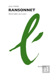 Jean-Pierre Ransonnet, Peintures 2014-2021