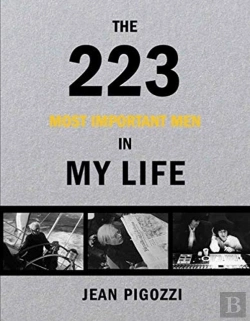 Bertrand.pt - Jean Pigozzi: The 223 Most Important Men In My Life