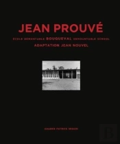 Jean Prouve: Bouqueval Demountable School,