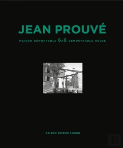 Bertrand.pt - Jean Prouve Maison Demontable 6x6 (New Ed) /Francais/Anglais