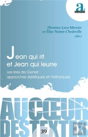 Jean Qui Rit Et Jean Qui Leurre ; Les Rires De Genet : Approches Stylistiques Et Rhétoriques