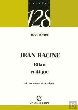 Bertrand.pt - Jean Racine, Bilan Critique