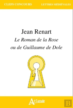 Bertrand.pt - Jean Renart ; Le Roman De La Rose Ou De Guillaume De Dole