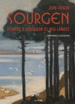 Bertrand.pt - Jean-Roger Sourgen. Peintre D'Hossegor Et Des Landes