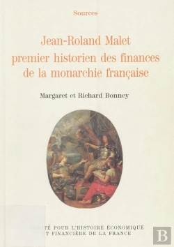 Bertrand.pt - Jean-Roland Malet, Premier Historien Des Finances De La Monarchie Francaise