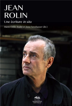 Bertrand.pt - Jean Rolin. Une Écriture In Situ