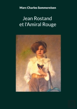 Bertrand.pt - Jean Rostand Et Amiral Rouge - Dans Les Pas De Jean Rostand E