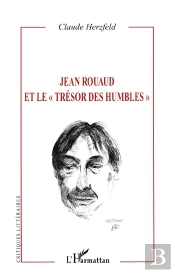 Jean Rouaud Et Le Trésor Des Humbles