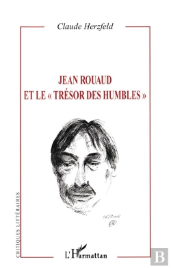 Bertrand.pt - Jean Rouaud Et Le Trésor Des Humbles