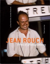 Jean Rouch ; Films Et Photogrammes