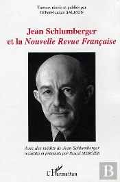 Jean Schlumberger Et La Nouvelle Revue Francaise
