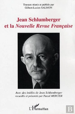 Bertrand.pt - Jean Schlumberger Et La Nouvelle Revue Francaise